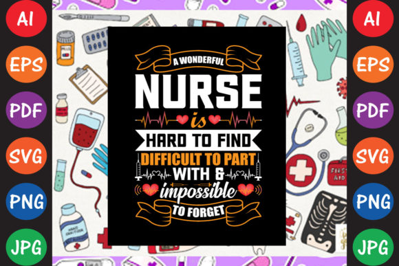 A Wonderful Nurse Hard to Find Difficult Graphics