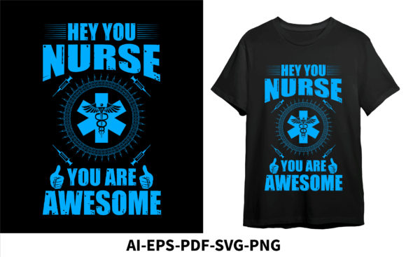 Hey You Nurse You Are Awesome Graphics