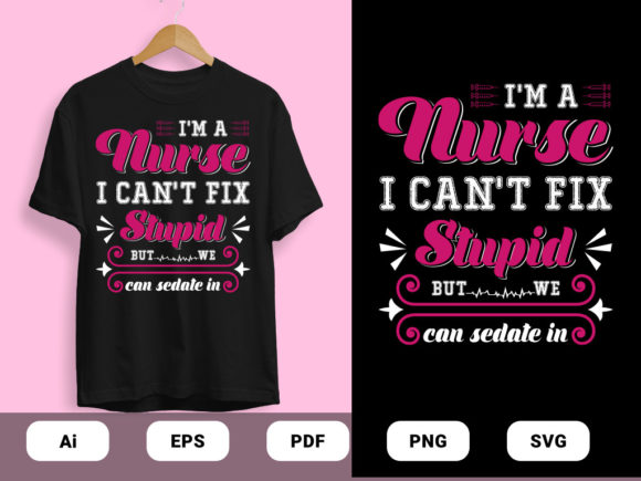 I'm a Nurse T Shirts Design Vector Graphics