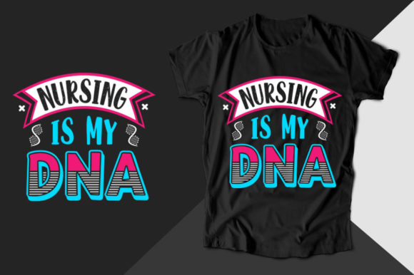 Nursing is My DNA Nurse T-shirt